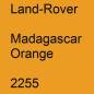 Preview: Land-Rover, Madagascar Orange, 2255.